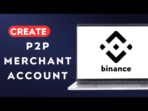 How To Create A Binance P2P Merchant Account || FULL GUIDE UPDATE