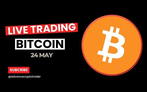 Crypto Trading LIVE: BTC Live Trading Bitcoin Analysis | 24 MAY  #crypto #bitcoin #btc