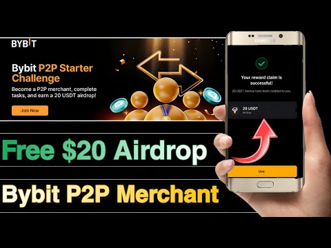Bybit Free $20 USDT Airdrop | Bybit P2P Merchant | How to Bybit P2P Sell | Bybit Trading
