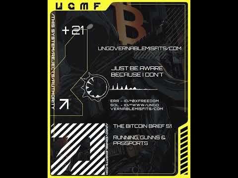 Ashigaru scam - Bitcoin Brief Episode 51 - Ungovernable Misfits Podcast