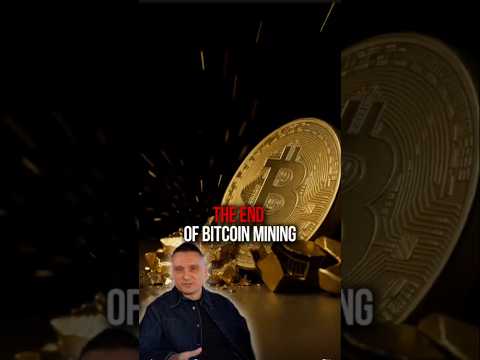 The end of bitcoin mining!