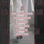 img_134008_5-things-that-stop-you-from-making-sales-online-makemoneyonline.jpg