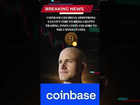 Coinbase CEO Brian Armstrong says it's time to bring crypto trading, innovation and jobs to the US
