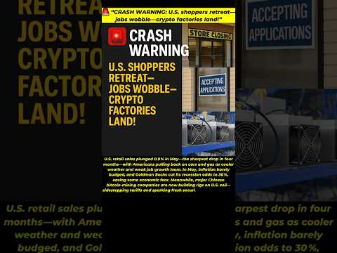 Crash Warning: Shoppers Retreat, Jobs Wobble, Crypto Lands!