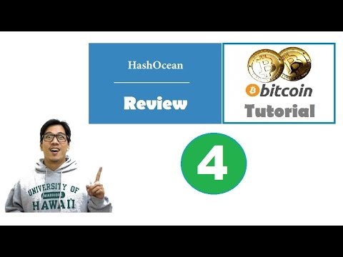 Hashocean Review Bitcoin Tutorial 4 with Sammy