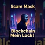 img_135950_scam-mask-blockchain-mai-lock-crypto-bitcoin-shorts.jpg