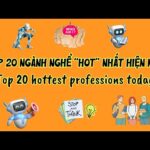 img_136313_top-20-hottest-jobs-in-2025-hot-jobs-that-make-a-lot-of-money-top-20-ngh-hot-nh-t-n-m-2025.jpg