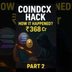 "CoinDCX Hack कैसे हुआ? 😨 | ₹368 Cr Crypto Scam | Part 2" img_136345_quot-coindcx-hack-368-cr-crypto-scam-part-2-quot.jpg