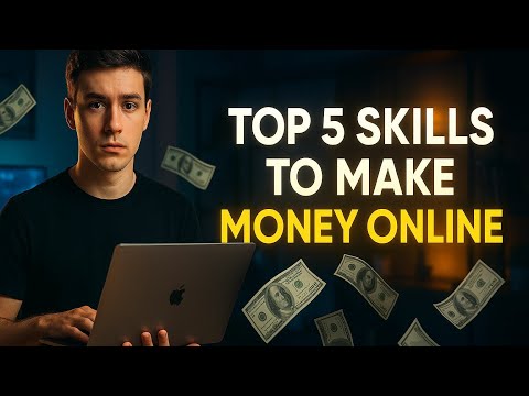 Top 5 skills to make money online ( Develop yourself)