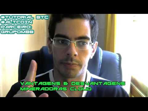 #TUTORIALBTC : Vantagens e desvantagens/ futuro da  mineração em nuvem cloud mining #bitcoin