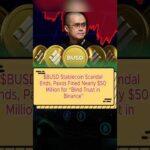 img_136834_busd-stablecoin-scandal-ends-paxos-fined-nearly-50-million-for-blind-trust-in-binance.jpg