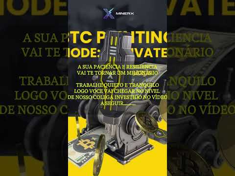 Miner-X - Ganhe Bitcoins todos os dias com esse sistema de mineração  #bitcoin #ganharemdolar