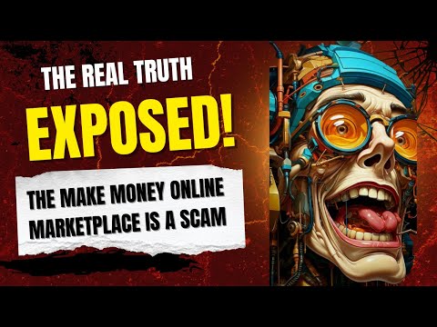 Make Money Online Marketplace Is A Scam