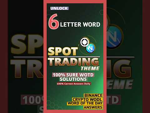 6 Letter Words | Spot Trading Theme | Binance Word of The Day #spottrading #shorts #shortsfeed