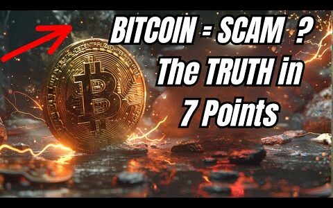 🔥Bitcoin Scam or Revolution? 7 LIES Destroyed with Official DATA