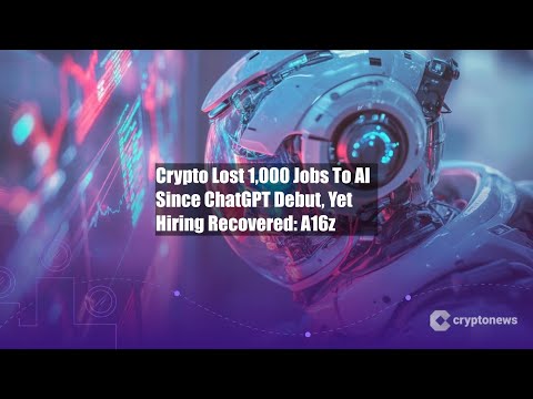 Crypto Lost 1,000 Jobs To AI Since ChatGPT Debut, Yet Hiring