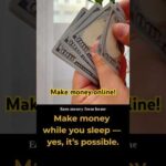 img_139447_make-money-online-in-2025-even-while-you-sleep-shorts-makemoneyonline-passiveincome.jpg