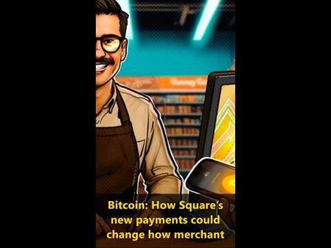 Bitcoin: How Square’s new payments could change how merchants accept money onlin…