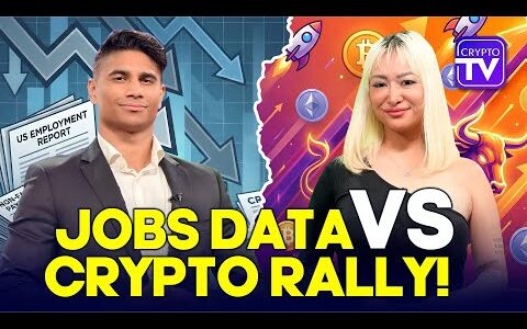 U.S. Jobs Report Shakes Up Crypto Market: What Investors Should Know | Crypto TV