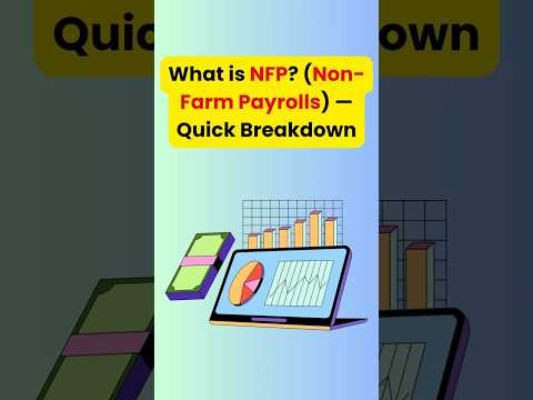 What is NFP? (Non-Farm Payrolls) — Quick Breakdown #cryptotrading #larning #nfpnews