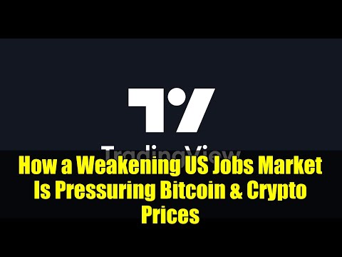 How a Weakening US Jobs Market Is Pressuring Bitcoin & Crypto Prices
