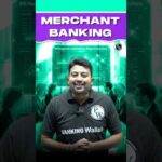 img_142014_merchant-banking-kya-hota-hai-ytshorts-shortsfeed-pw-jaiibcaiibwallah.jpg