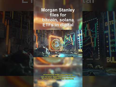 Morgan Stanley Goes Crypto