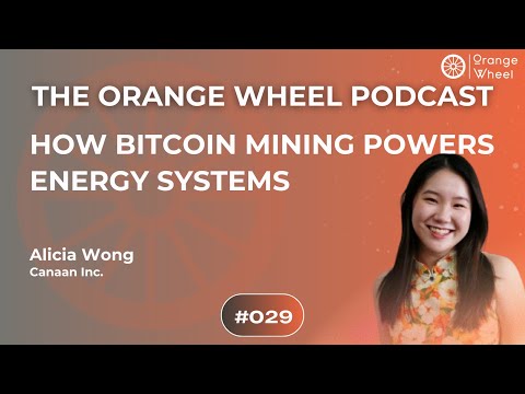 OWP Ep. 29 | Bitcoin Mining Meets Energy Infrastructure with Alicia Wong (Canaan)