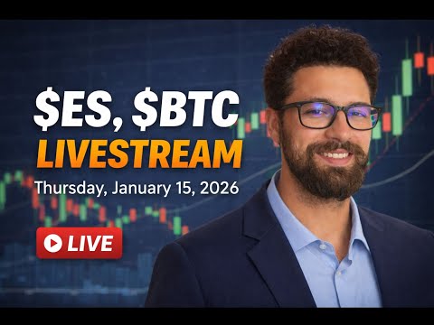 $ES $BTC #livestream  |  Thursday, January 15th 2026