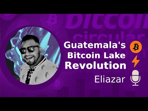 How Lago Bitcoin is heading to a Bitcoin Circular Economy in Guatemala