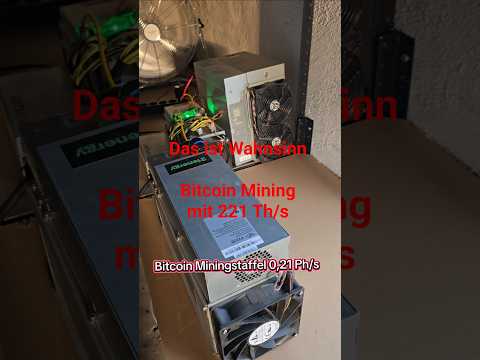Das ist Wahnsinn - #Bitcoin #Mining mit 221 Th/s