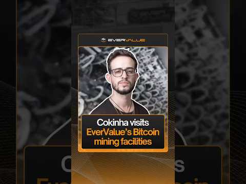 Cokinha visits EverValue’s Bitcoin mining facilities
