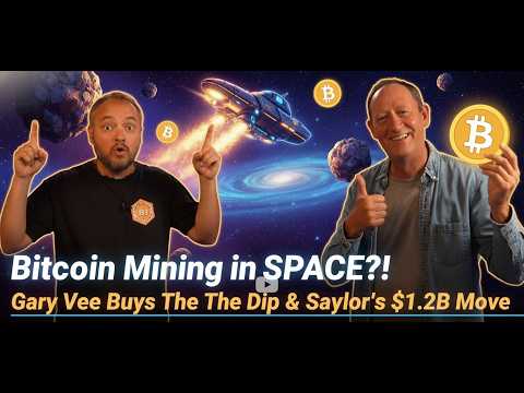 Bitcoin Mining in SPACE?! Gary Vee Buys The Dip & Saylor's $1.2B Move