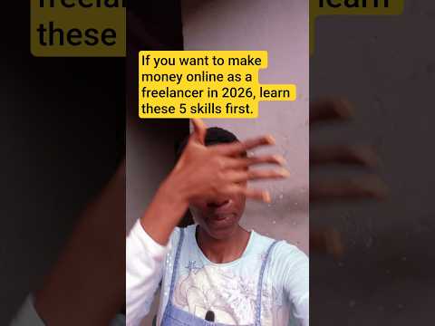If you want to make money online as a freelancer in 2026, learn these 5 skills first.