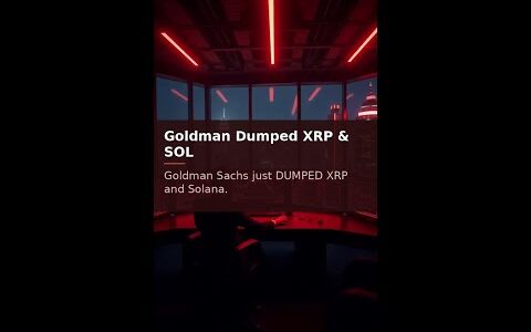 Goldman Dumped XRP & SOL 😱