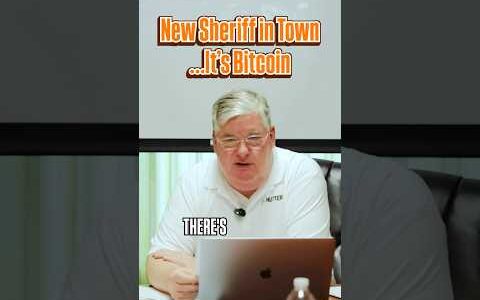 New Sheriff In Town…It’s Bitcoin! #businessowners #bitcoinmaximalist #bitcoinnews  #entrepreneurs