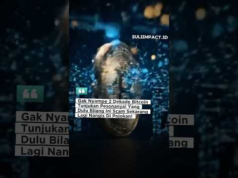 GAK NYAMPE 2 DEKADE BITCOIN TUNJUKKAN PESONYA!! YANG DULU BILANG INI SCAM SEKARANG LAGI NANGIS