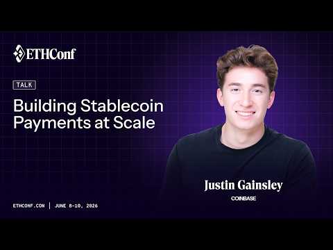 Building Stablecoin Payments at Scale | Justin Gainsley (Coinbase) at ETHConf