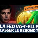 img_149351_bitcoin-rebondit-grace-a-l-emploi-us-la-fed-va-t-elle-tout-gacher-hebdo-crypto.jpg