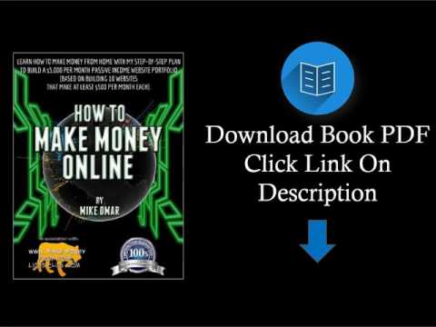 Download HOW TO MAKE MONEY ONLINE Learn how to make money from home with my step by step plan to bui