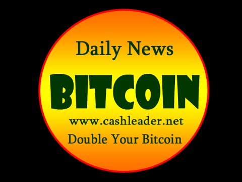Bitcoin News & Exchange Price and CashLeader Revenue Report by Cash Leader