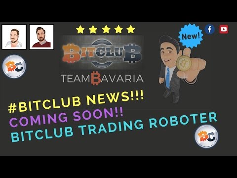 Bitclub Network News - Bitcoin Trading Roboter 2016 (deutsch)