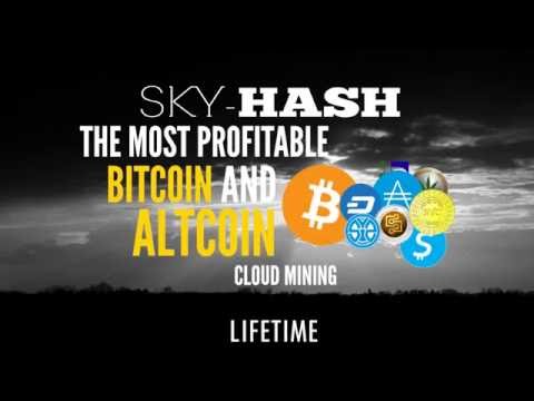 Earn 100$ Per day- SKY-HASH- BITCOIN AND ALTCOIN CLOUD MINING - 2017 -