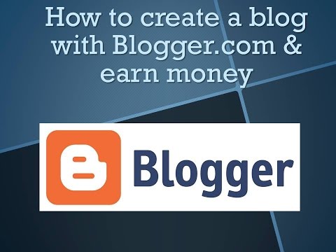 How to Start a Blog & Make Money Online bangla tutorial 2016- Free blogging on blogger.com