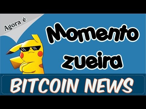 Momento Zueira - Bitcoin News