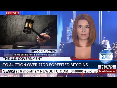 The US government to auction over 2700 forfeited Bitcoins