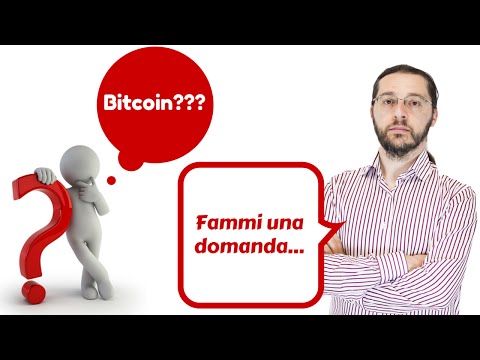 #FammiUnaDomanda sui Bitcoin