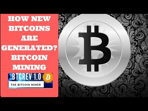How New Bitcoins Are Generated? Bitcoin Mining