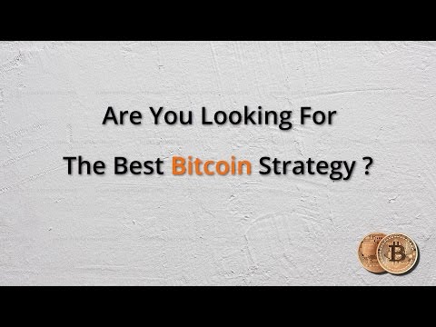 Best Bitcoin Strategy