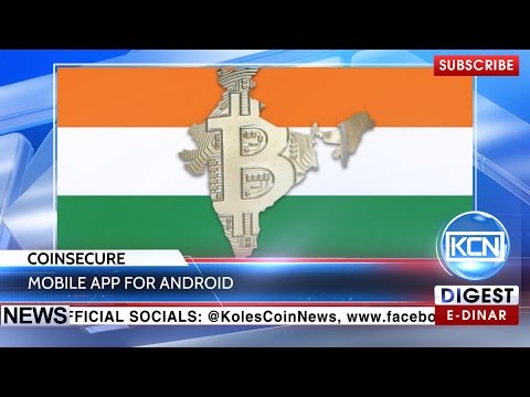 KCN News: Coinsecure presented trading mobile app for Android OS